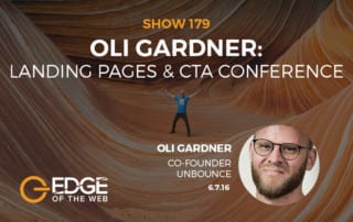 Show 179: Landing Pages & CTA Conference, featuring Oli Gardner