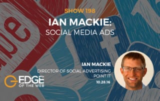Show 198: Social media ads, featuring Ian Mackie