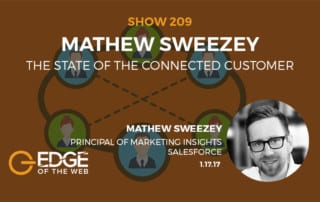 Show 209: The state of the connected customer, featuring Mathew Sweezey