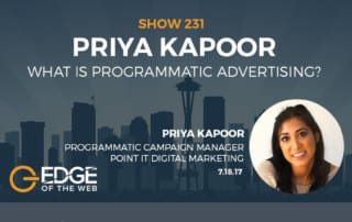 Show 231: What is programmatic advertising, featuring Priya Kapoor