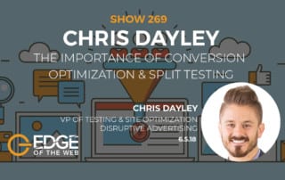 Show 269: The importance of conversion optimization & split testing, featuring Chris Dayley
