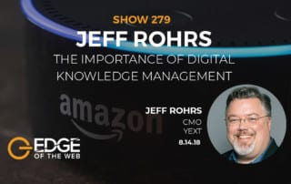 Show 279: The Importance of Digital Knowledge Management, featuring Jeff Rohrs