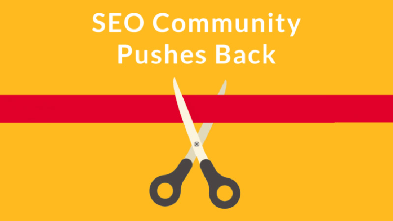 The SEO community Pushes back to regulate Google