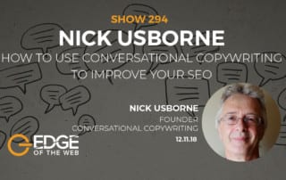 Show 294: How to Use Conversational Copywriting to Improve your SEO, featuring Nick Usborne