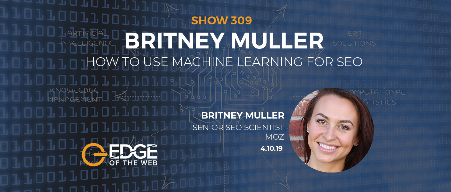 Machine Learning with Britney Muller