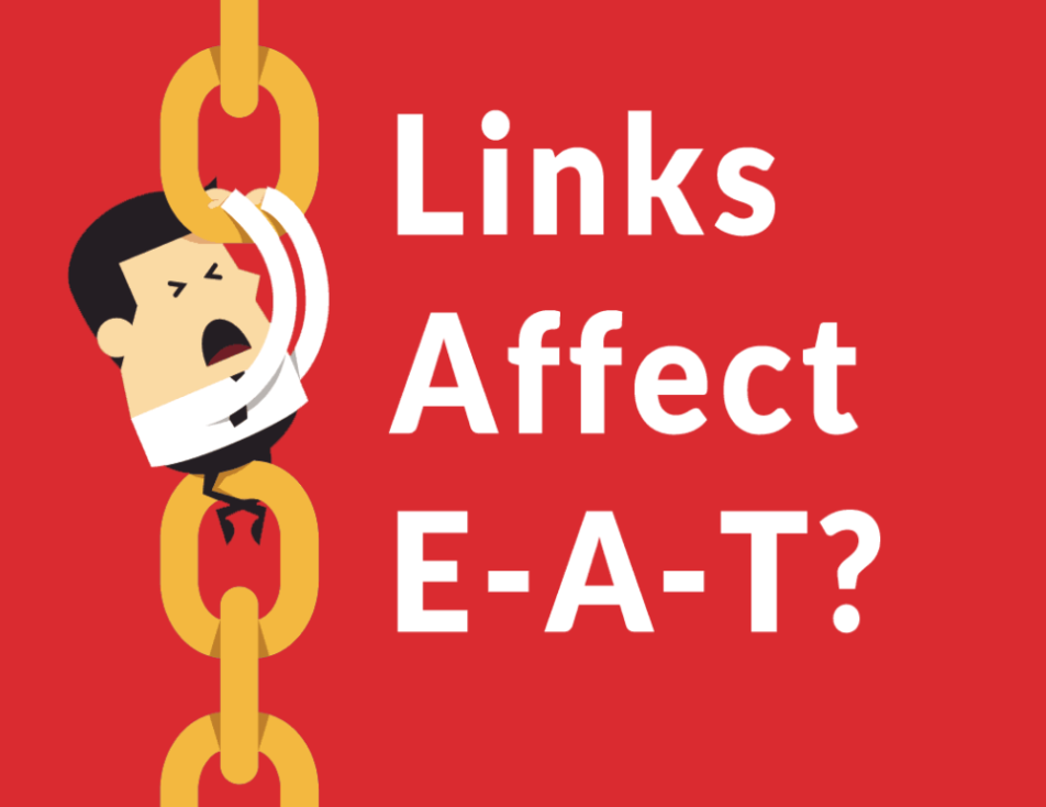 Links Affect E-A-T?, accompanied by a broken chain and a person struggling to hold the chain together