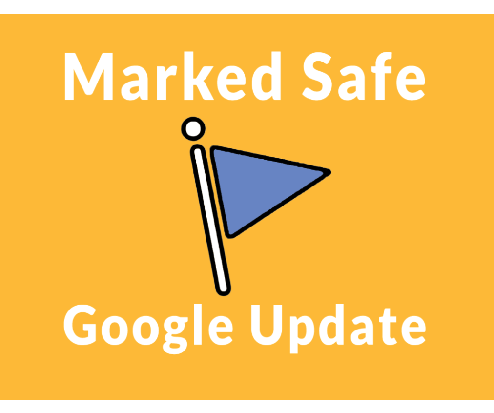 Marked safe Google Update
