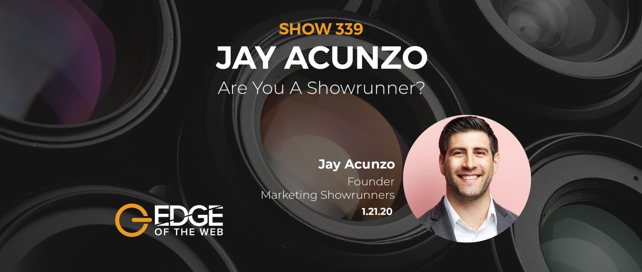 Show 339: Are you a showrunner? Featuring Jay Acunzo