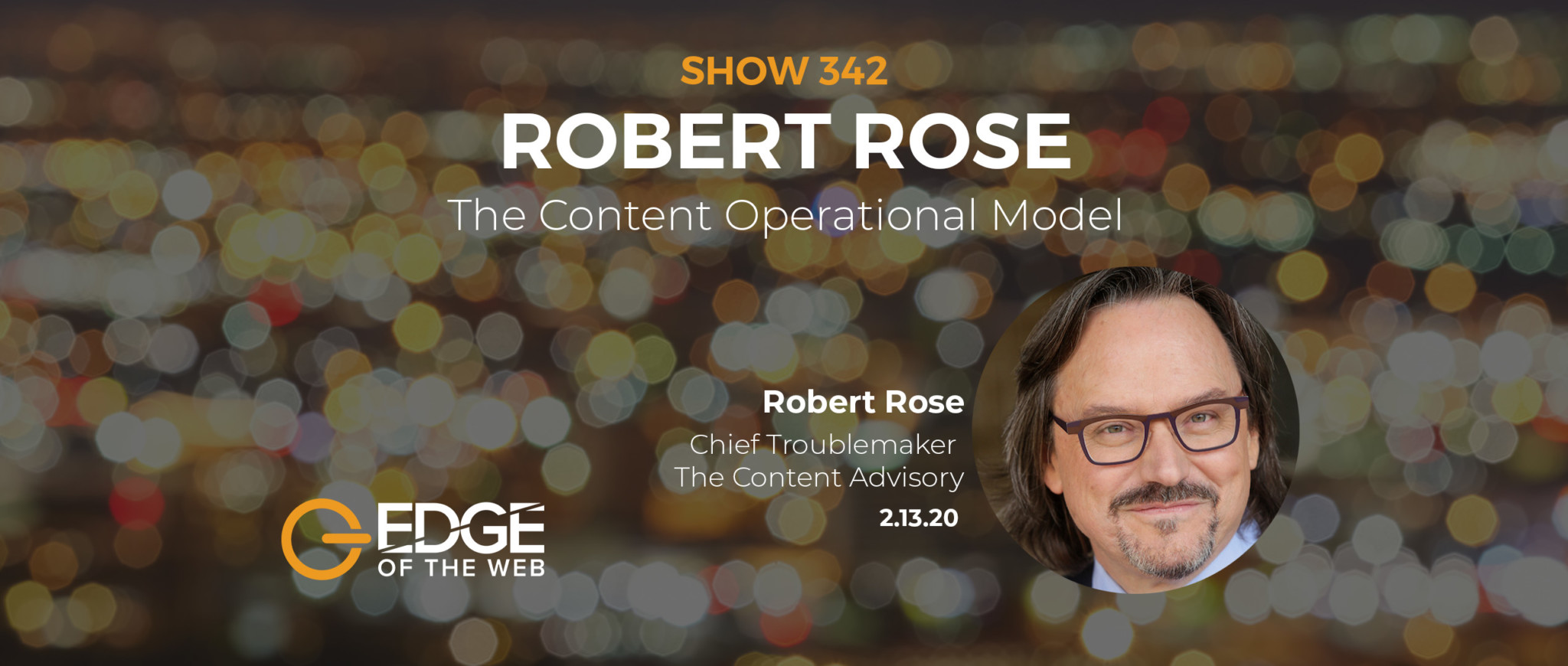 EP 342: The Content Operational Model with Robert Rose