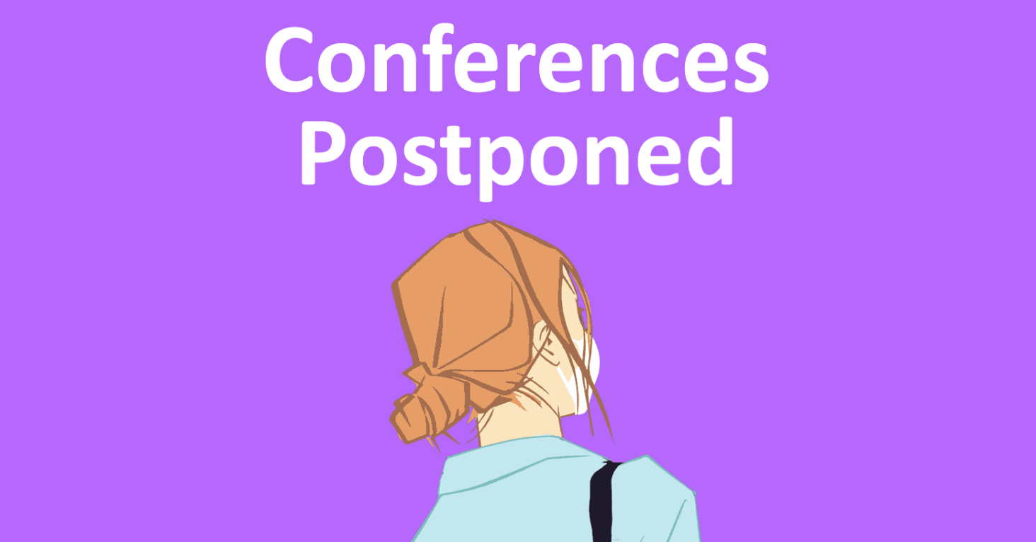 Conferences Postponed