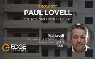 EDGE of the Web Ep357 Featured Image of Paul Lovell