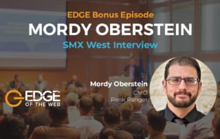 Mordy Oberstein EDGE SMX Bonus Interview Featured Image