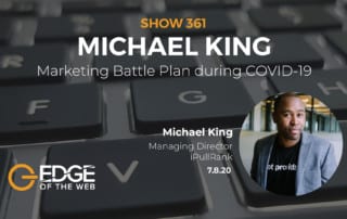 Michael King Featured Image for EDGE of the Web EP361