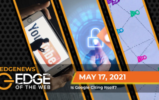 EDGE of the Web News title card for May 17, 2021