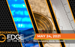 EDGE of the Web News title card for May 24, 2021