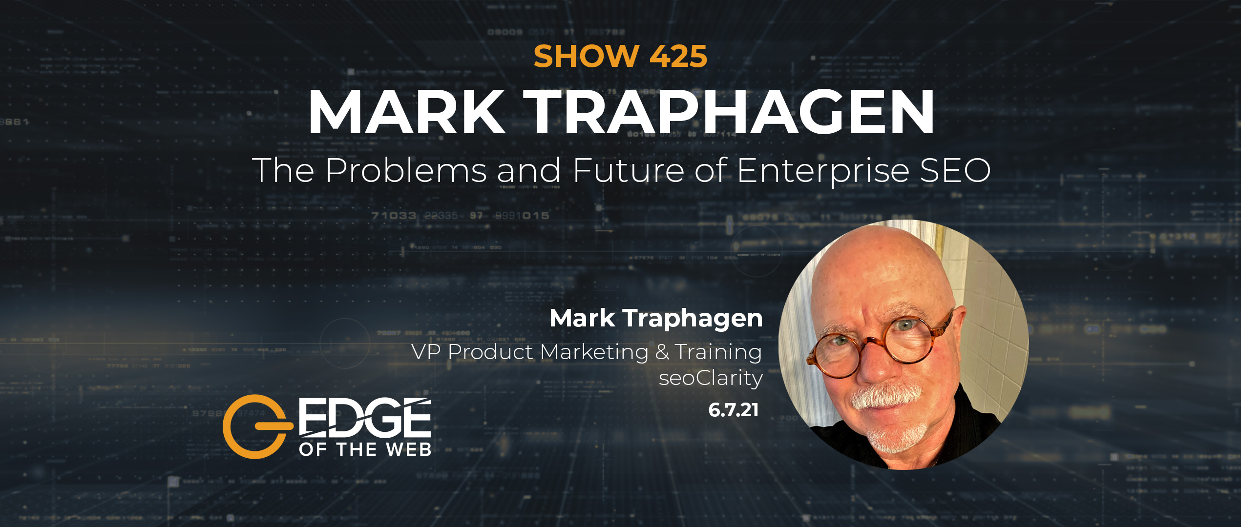 Mark Traphagen - Show 425