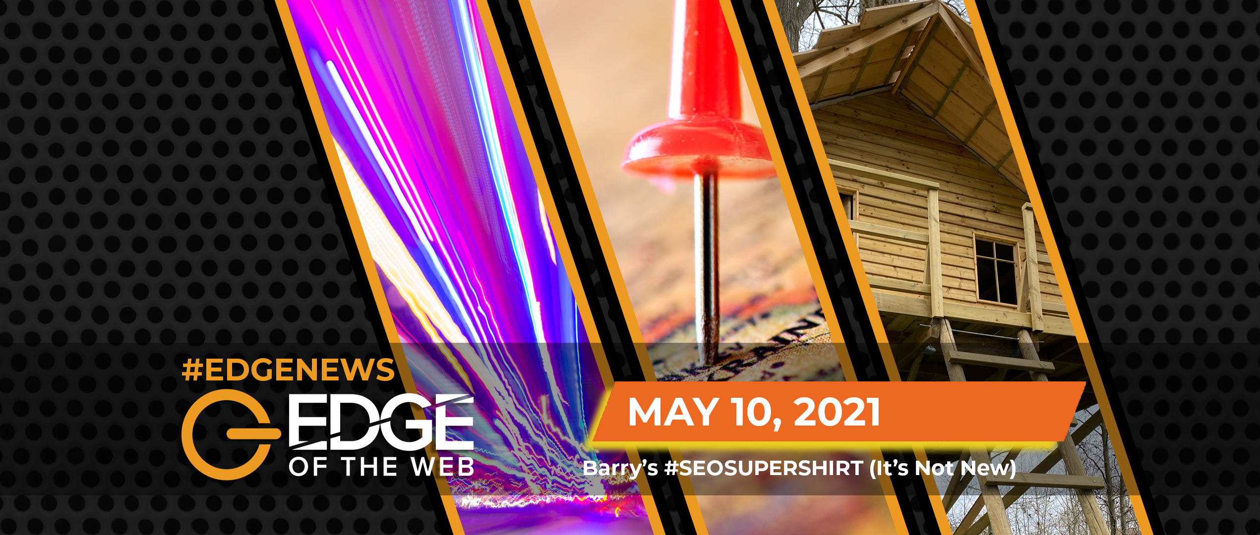 EDGE of the Web News title card for May 10, 2021