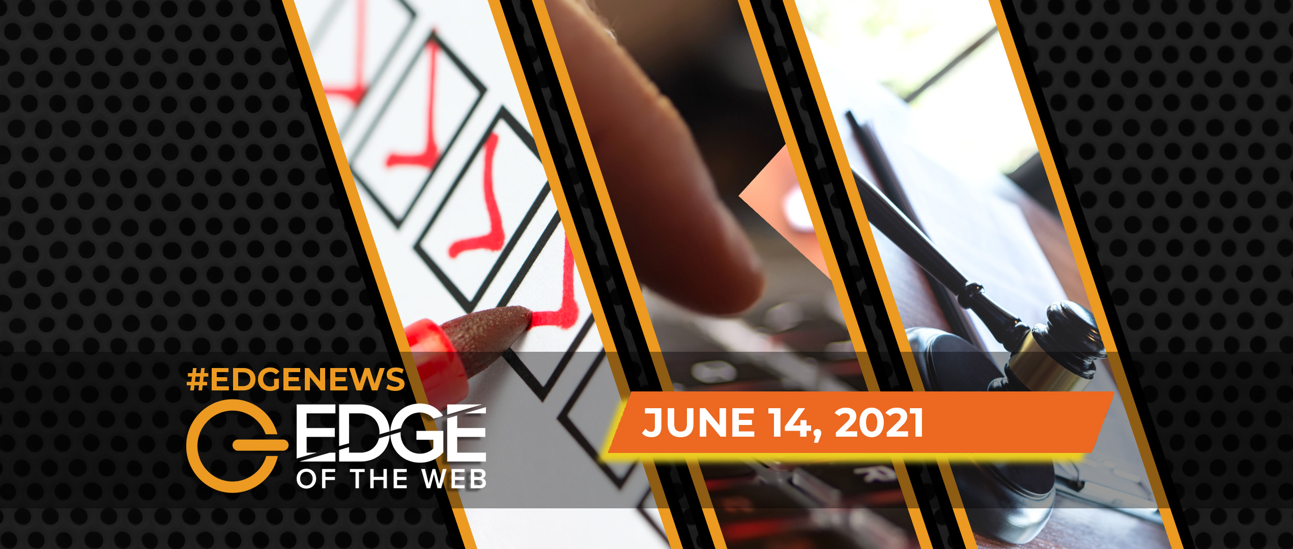 428 | News from the EDGE | Week of 6.14.2021