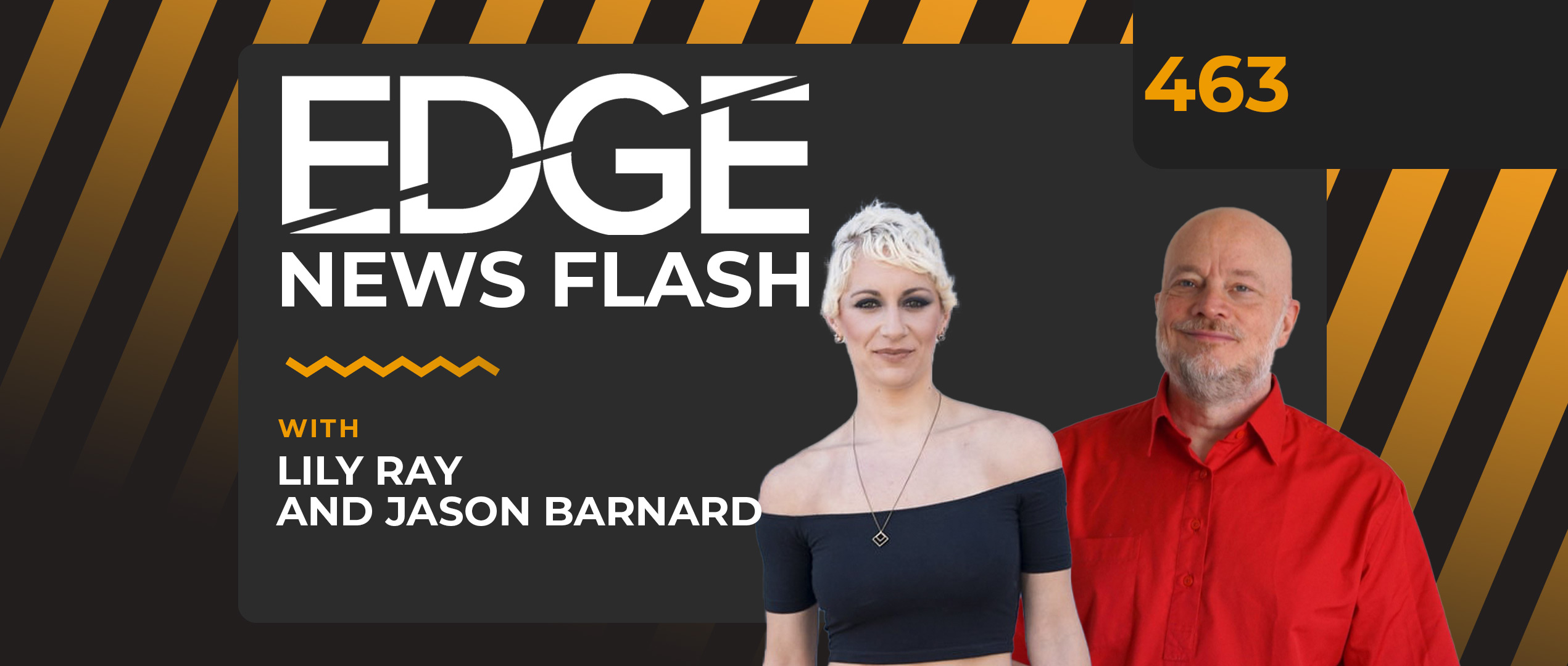 Title Graphic for Episdoe 463 - News Flash with Lily Ray and Jason Barnard