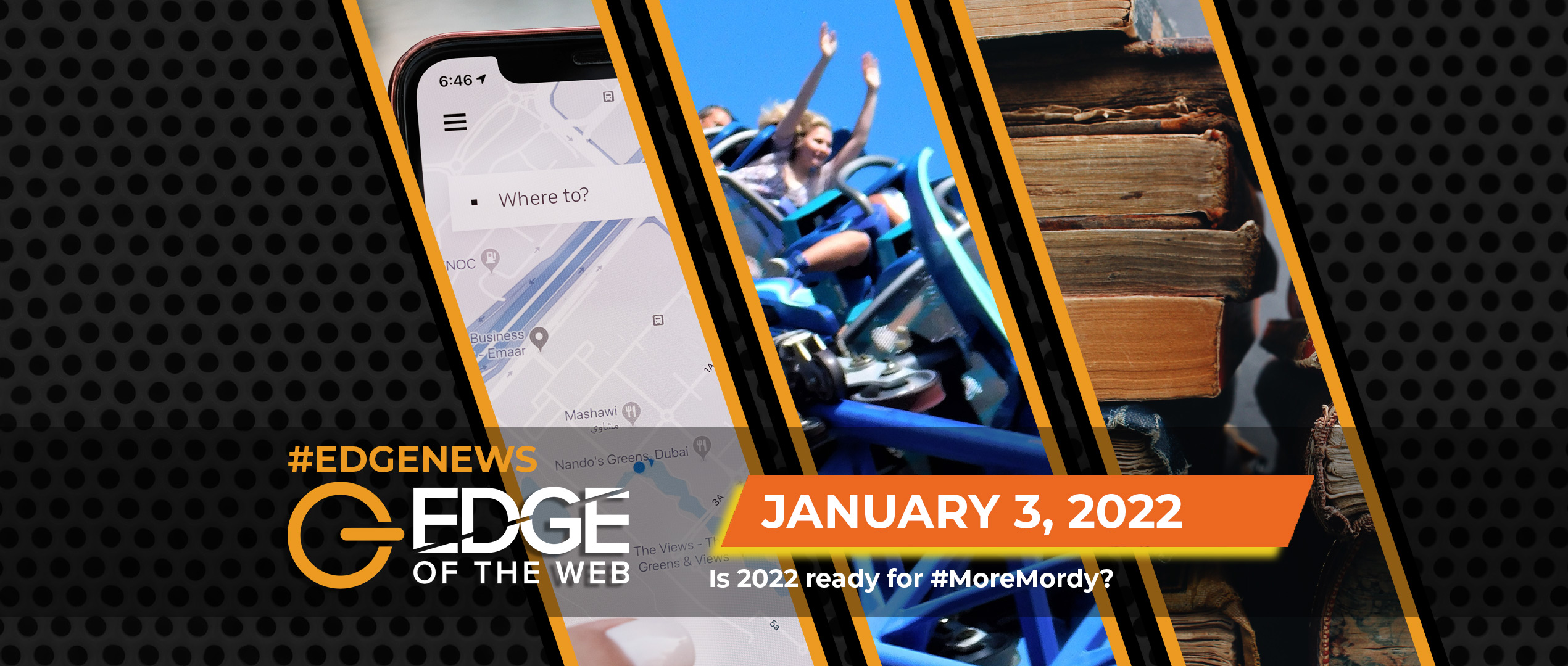 470 | News from the EDGE | Week of 1.3.2022