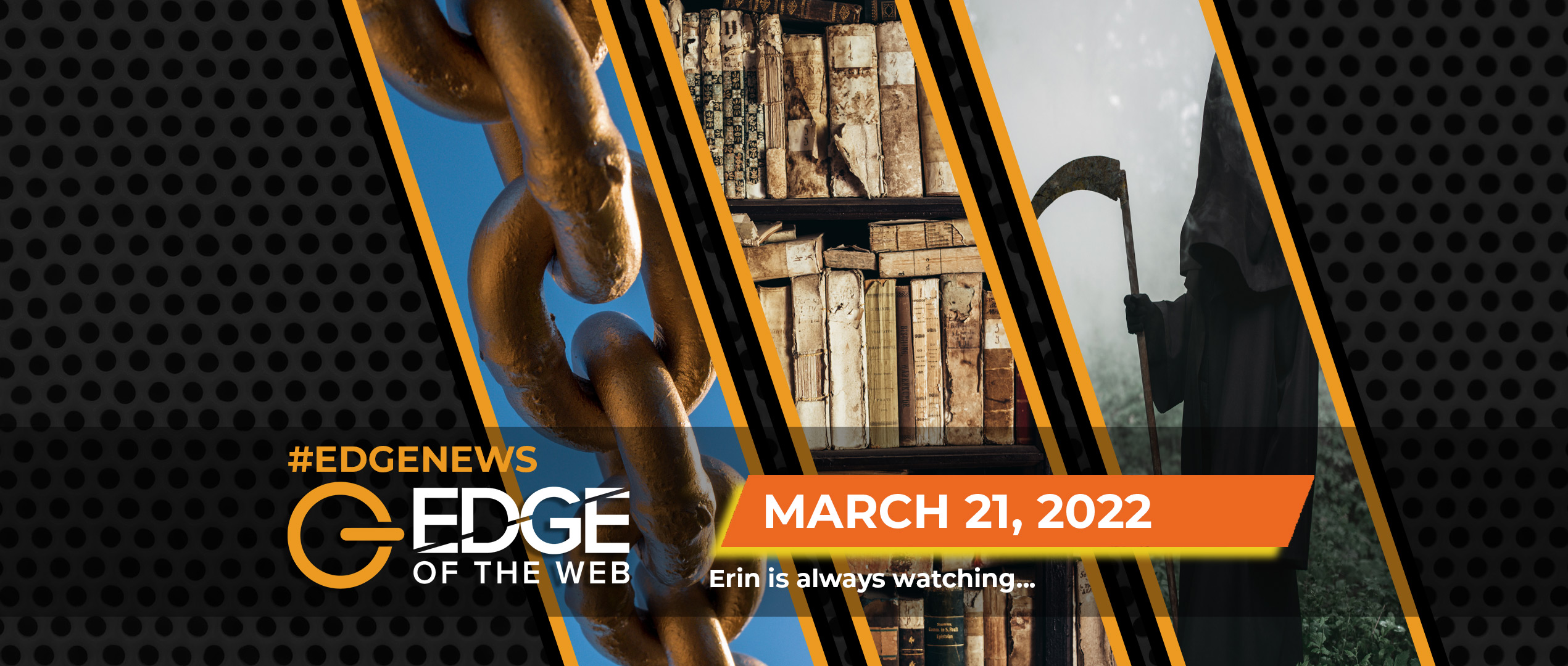 487 | News from the EDGE | Week of 3.21.2022