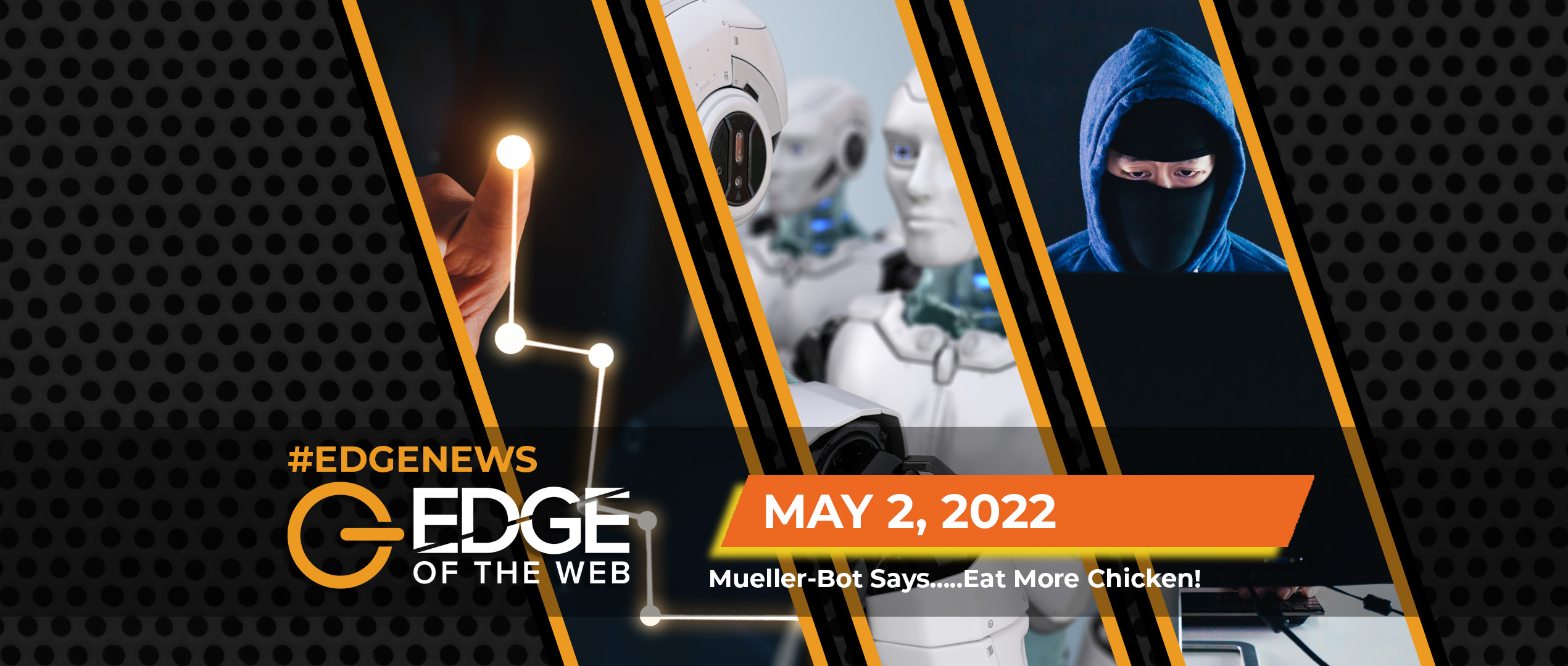496 | News from the EDGE | Week of 5.2.2022