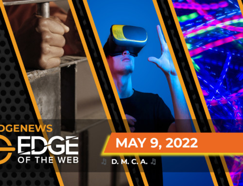 497 | News from the EDGE | Week of 5.9.2022