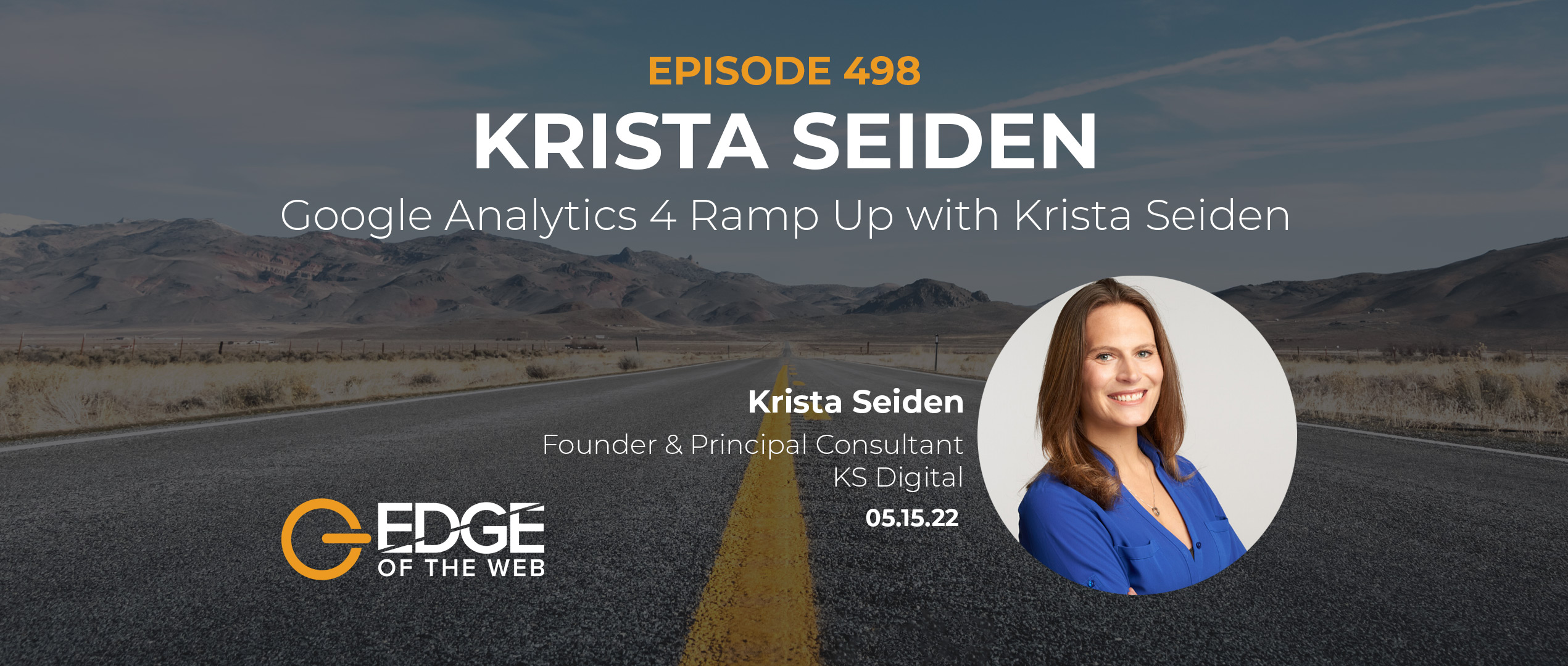 498 | Google Analytics 4 Ramp Up with Krista Seiden
