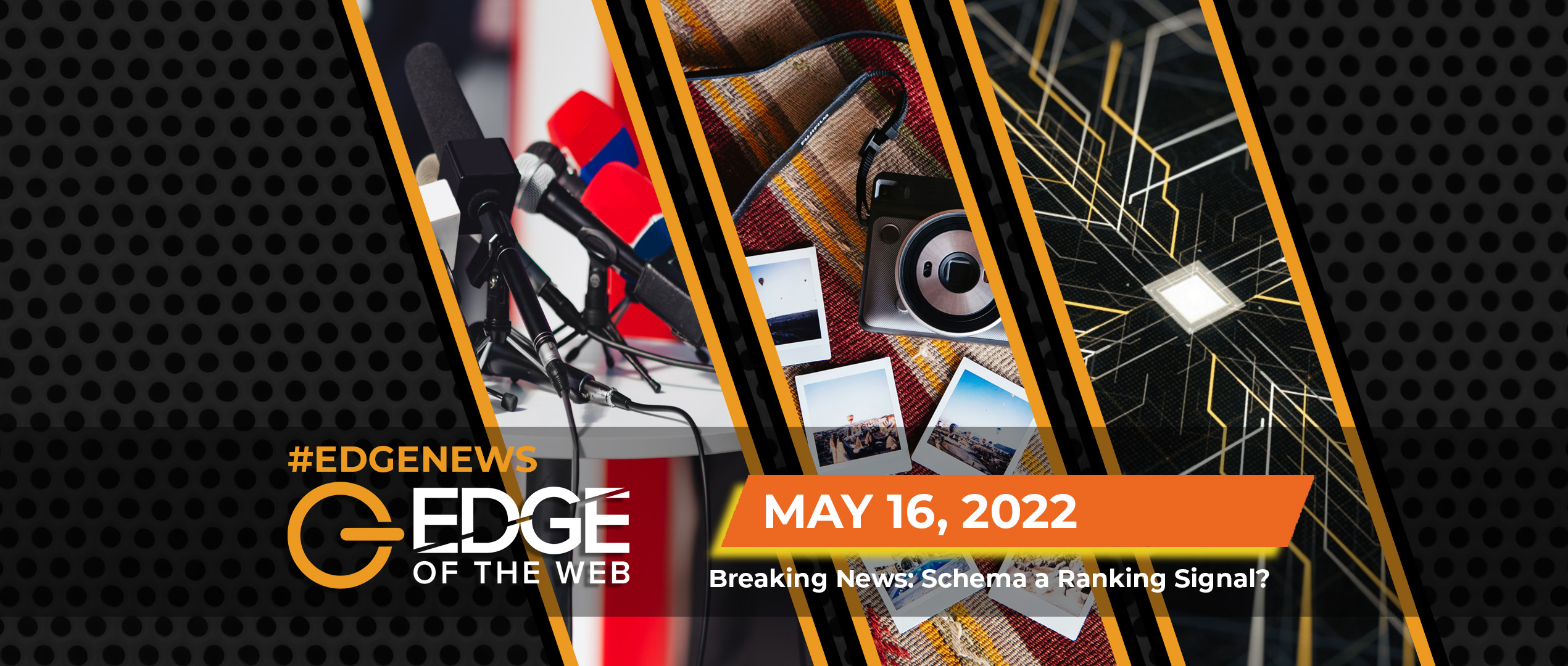 499 | News from the EDGE | Week of 5.16.2022