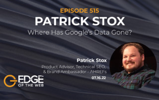 Patrick Stox EDGE Episode 515 Featured Image