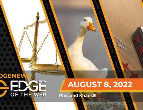 522 | News from the EDGE | Week of 8.8.2022