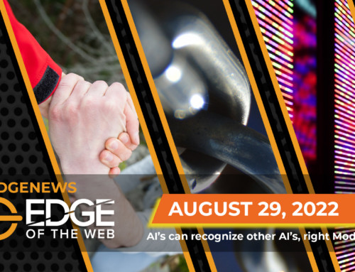 527 | News from the EDGE | Week of 8.29.2022