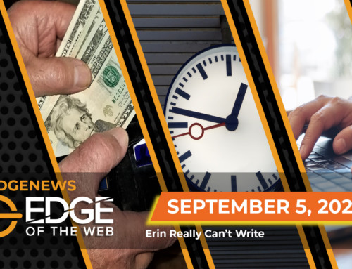 529 | News from the EDGE | Week of 9.5.2022