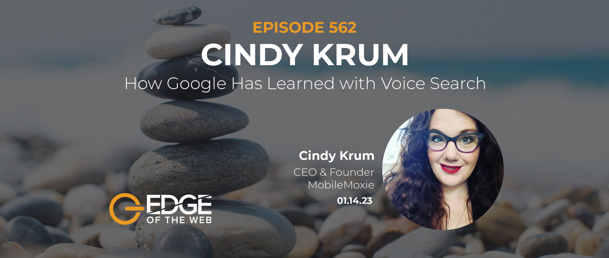 562 | How Google Has Learned with Voice Search w/ Cindy Crum
