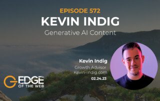 Kevin Indig EDGE Episode 572 Featured Image