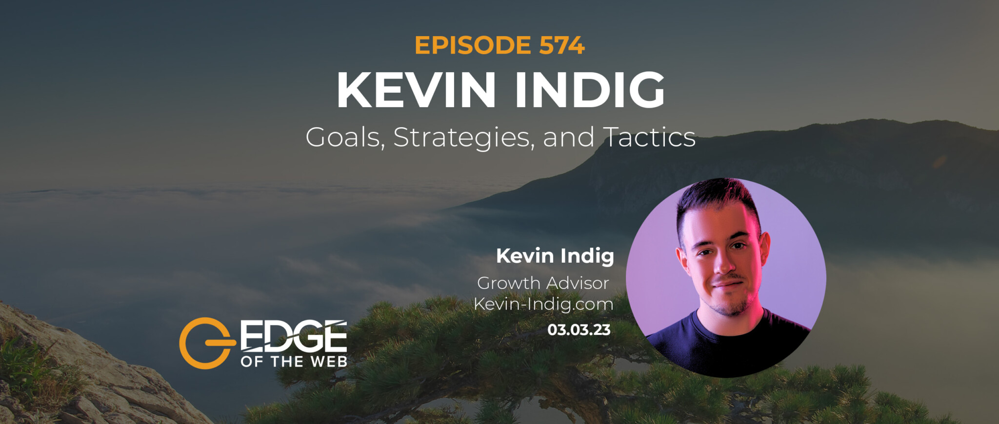 574 | Goals, Strategies, and Tactics w/ Kevin Indig