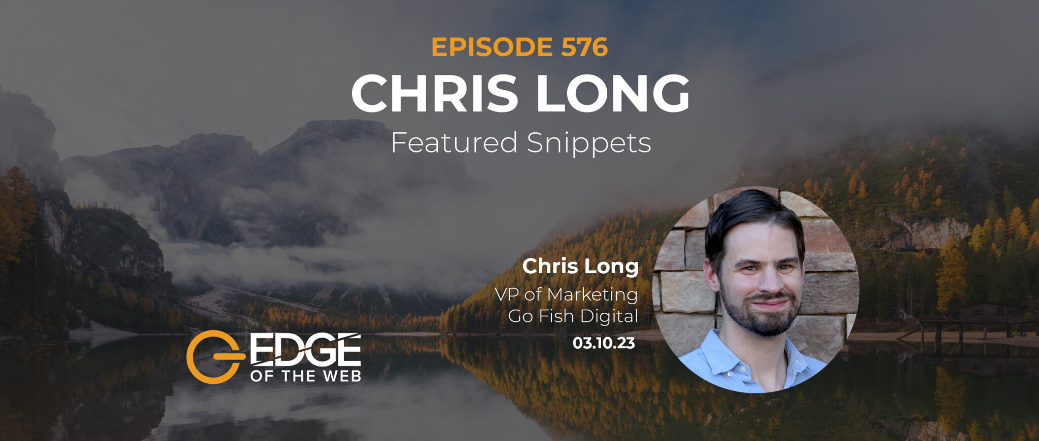 576 | Featured Snippets w/ Chris Long