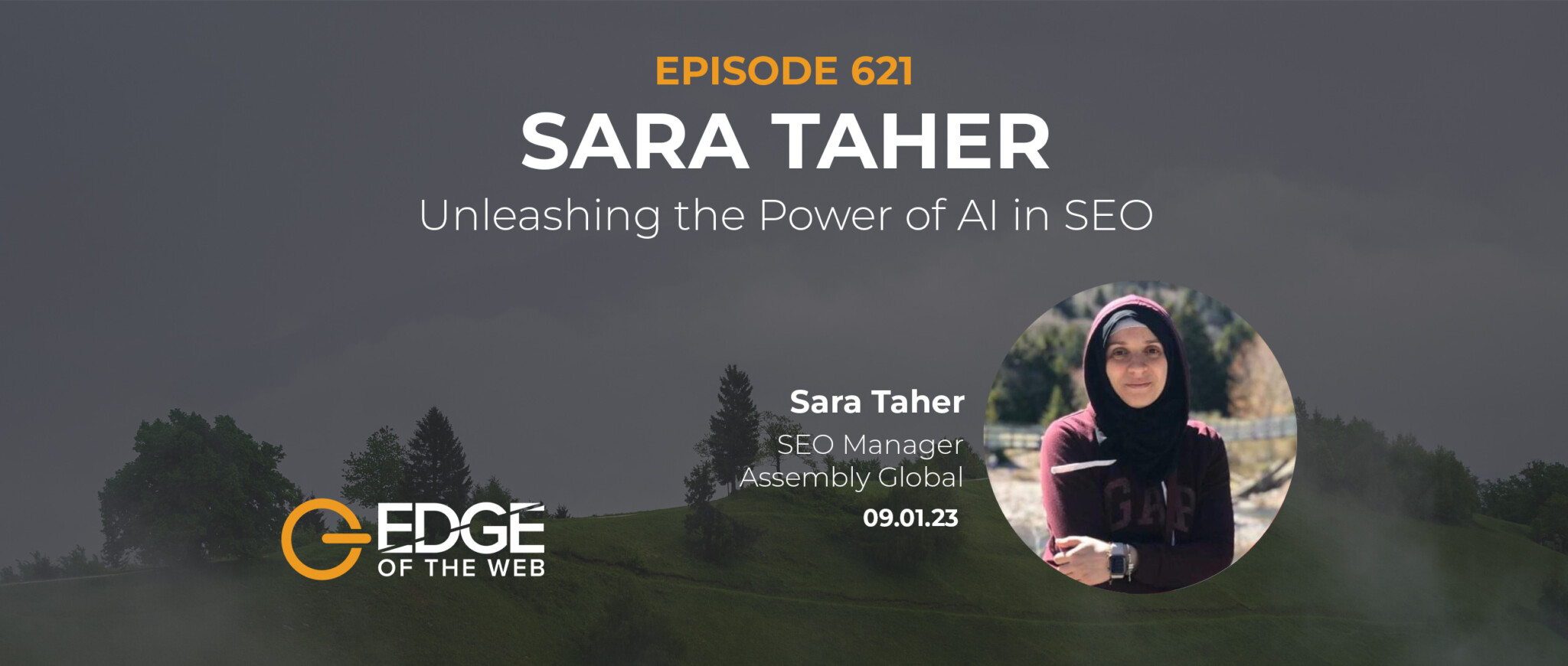 621 | Unleashing the Power of AI in SEO w/ Sara Taher