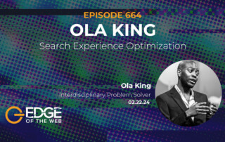 Episode 664: Search Experience Optimization w/ Ola King