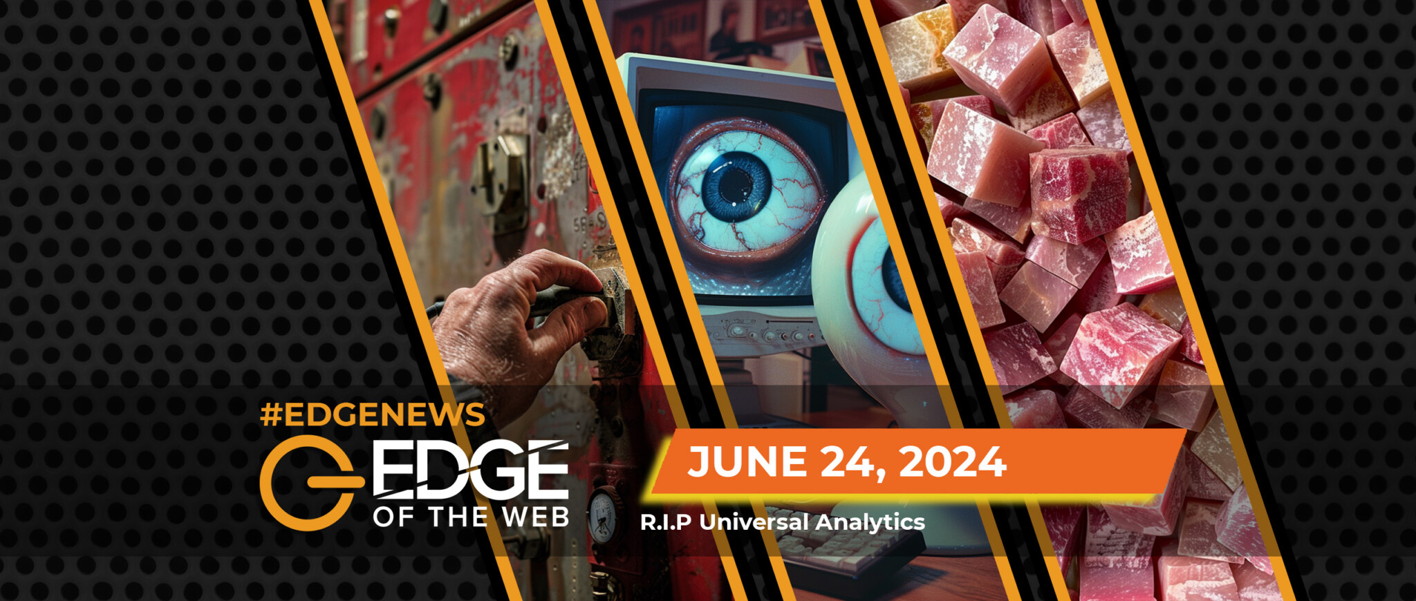 695 | News from the EDGE | Week of 6.24.2024