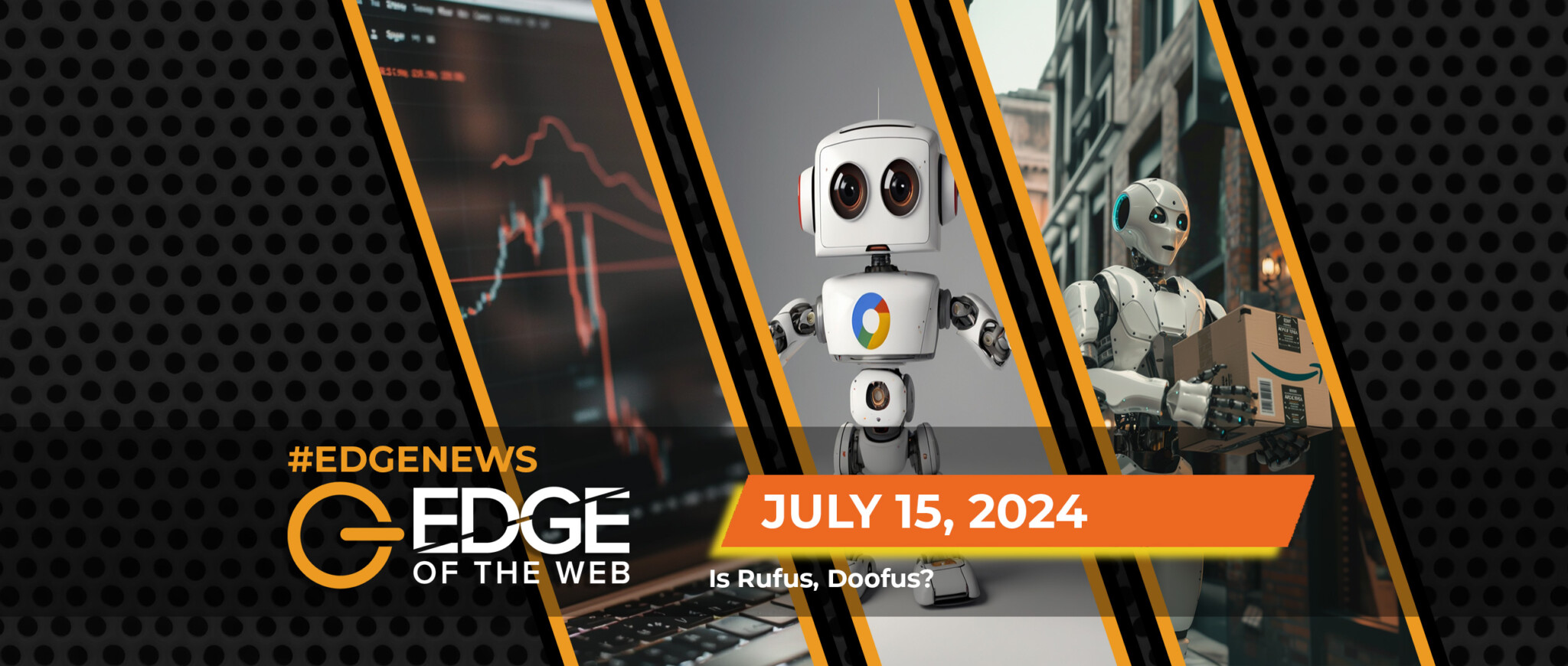 Episode 698: News from the EDGE, Week of July 15, 2024