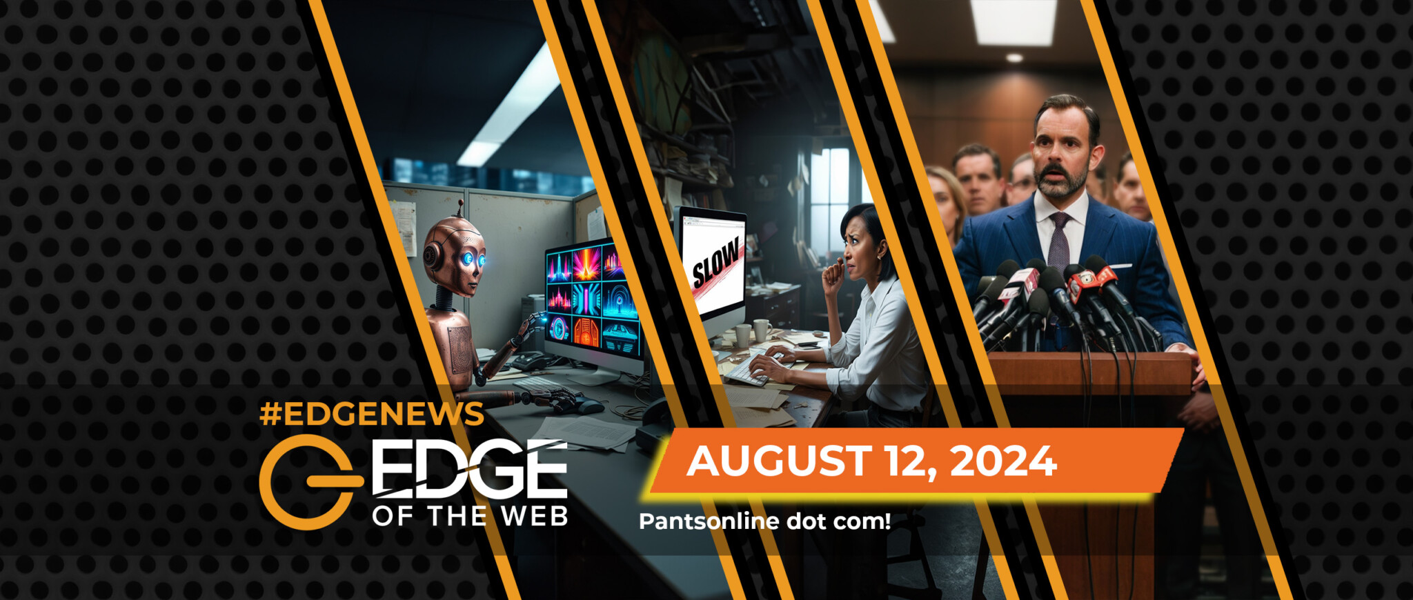 Episode 705: News from the EDGE, Week of August 12, 2024