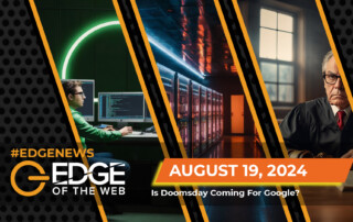 Episode 707: News from the EDGE, Week of August 19, 2024