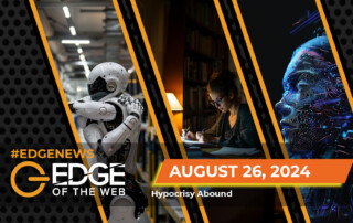 Episode 709: News from the EDGE, Week of August 26, 2024