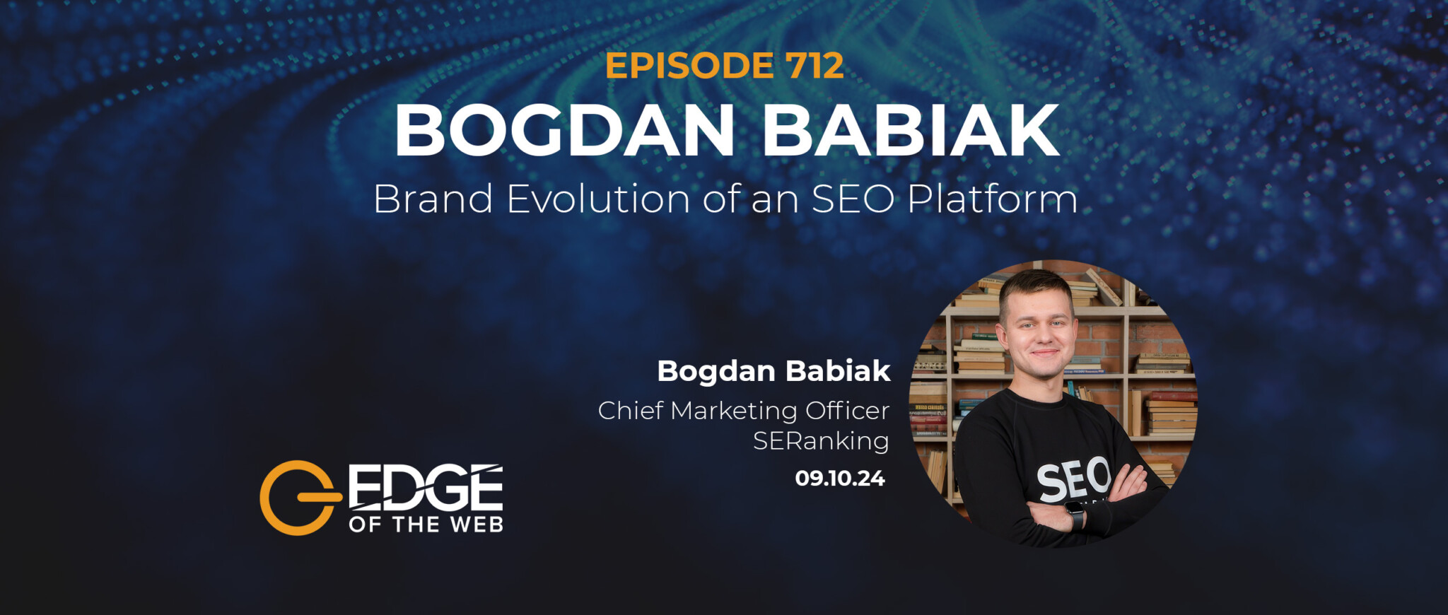 SE Ranking Brand Evolution with Bogdan Babiak