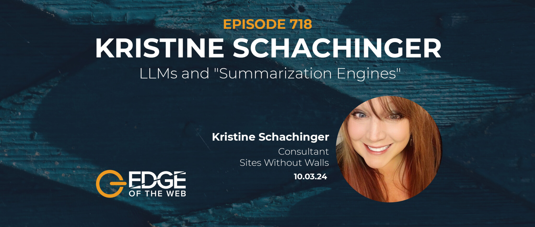 718 | LLMs and “Summarization Engines” w/ Kristine Schachinger