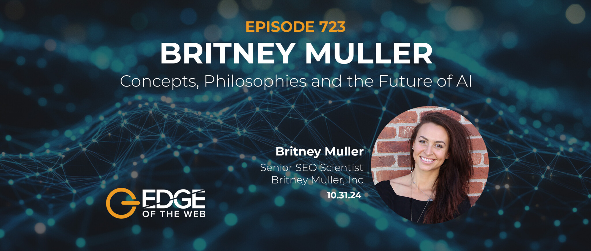 723 | Concepts, Philosophies, and the Future of AI w/ Britney Muller