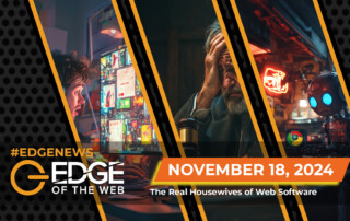 Episode 728: News from the EDGE, Week of November 18, 2024