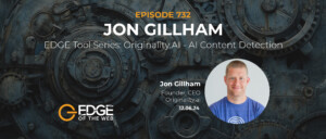 732 | EDGE Tool Series: Originality.AI – AI Content Detection