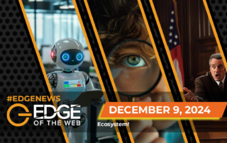 Episode 734: News from the EDGE- Week of December 9th, 2024